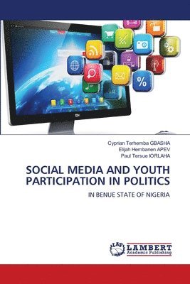 Social Media and Youth Participation in Politics 1