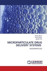 bokomslag Microparticulate Drug Delivery Systems