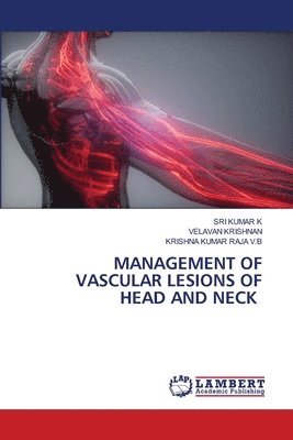 bokomslag Management of Vascular Lesions of Head and Neck