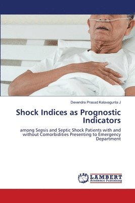 bokomslag Shock Indices as Prognostic Indicators