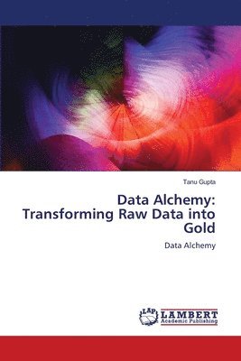 bokomslag Data Alchemy