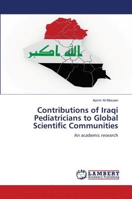 bokomslag Contributions of Iraqi Pediatricians to Global Scientific Communities