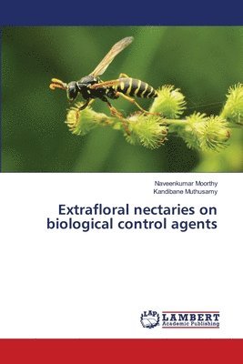 bokomslag Extrafloral nectaries on biological control agents