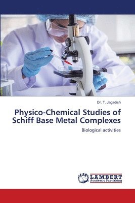 bokomslag Physico-Chemical Studies of Schiff Base Metal Complexes