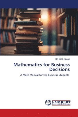bokomslag Mathematics for Business Decisions