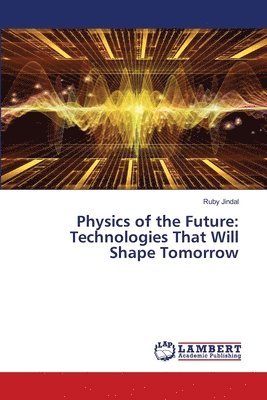 bokomslag Physics of the Future