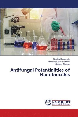 Antifungal Potentialities of Nanobiocides 1