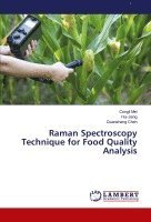 Congli Mei, Hui Jiang, Quansheng Chen - Raman Spectroscopy Technique for Food Quality Analysis, Häftad