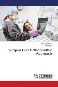 bokomslag Surgery First Orthognathic Approach