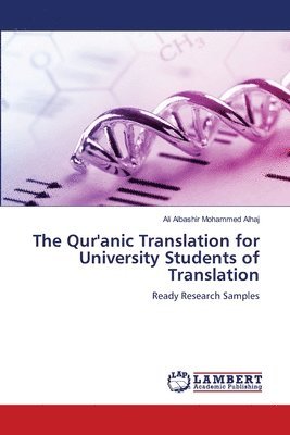 bokomslag The Qur'anic Translation for University Students of Translation