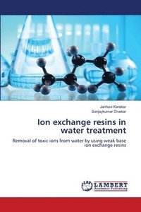 bokomslag Ion exchange resins in water treatment