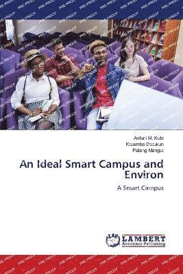 bokomslag An Ideal Smart Campus and Environ