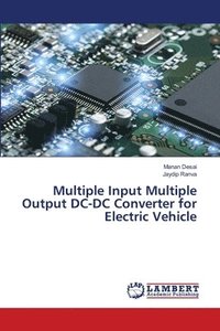 bokomslag Multiple Input Multiple Output DC-DC Converter for Electric Vehicle