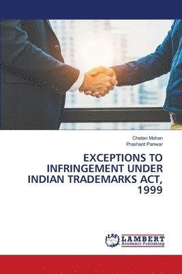 bokomslag Exceptions to Infringement Under Indian Trademarks Act, 1999