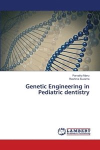 bokomslag Genetic Engineering in Pediatric dentistry