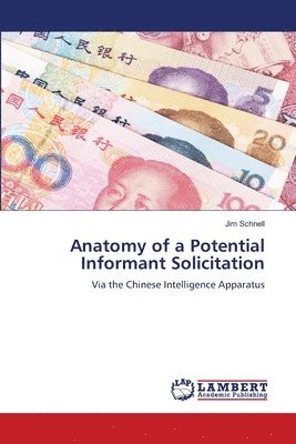 Anatomy of a Potential Informant Solicitation 1