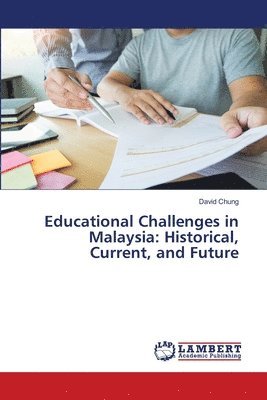 bokomslag Educational Challenges in Malaysia