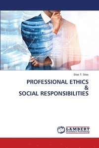 bokomslag Professional Ethics & Social Responsibilities