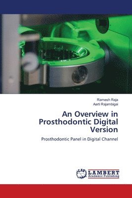 bokomslag An Overview in Prosthodontic Digital Version