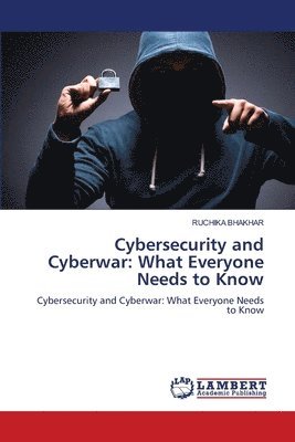 Cybersecurity and Cyberwar 1