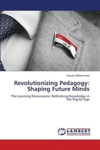 bokomslag Revolutionizing Pedagogy