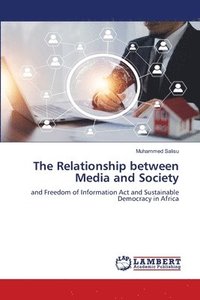 bokomslag The Relationship between Media and Society