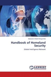 bokomslag Handbook of Homeland Security