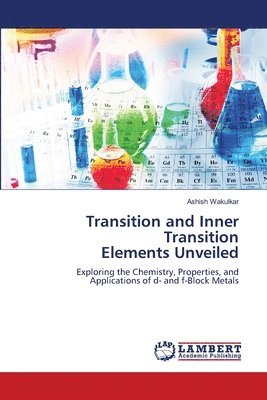 bokomslag Transition and Inner Transition Elements Unveiled