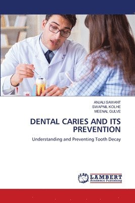 bokomslag Dental Caries and Its Prevention