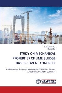 bokomslag Study on Mechanical Properties of Lime Sludge Based Cement Concrete