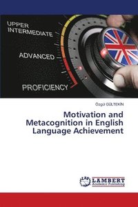 bokomslag Motivation and Metacognition in English Language Achievement