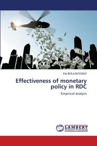 bokomslag Effectiveness of monetary policy in RDC