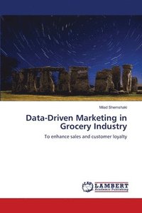 bokomslag Data-Driven Marketing in Grocery Industry