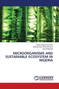 bokomslag Microorganisms and Sustainable Ecosystem in Nigeria