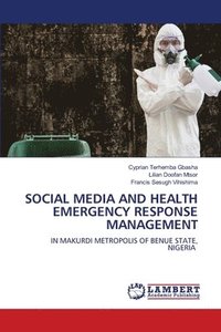 bokomslag Social Media and Health Emergency Response Management