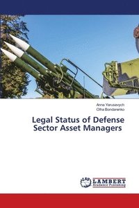 bokomslag Legal Status of Defense Sector Asset Managers