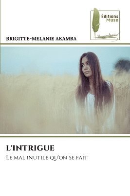 L'Intrigue 1