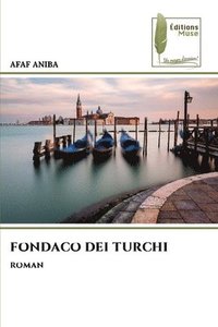 bokomslag Fondaco Dei Turchi