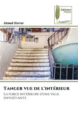 Ahmad Herrar - Tanger vue de l'intérieur, Häftad