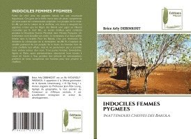 Indociles Femmes Pygmees 1