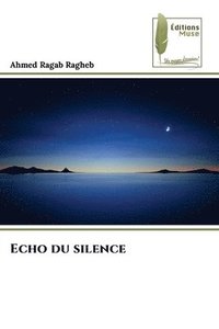 bokomslag Echo du silence