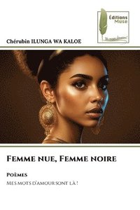 bokomslag Femme nue, Femme noire