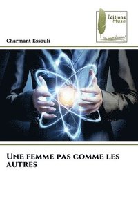 bokomslag Une femme pas comme les autres