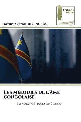 bokomslag Les mlodies de l'me congolaise