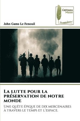 lutte pour la préservation de notre monde