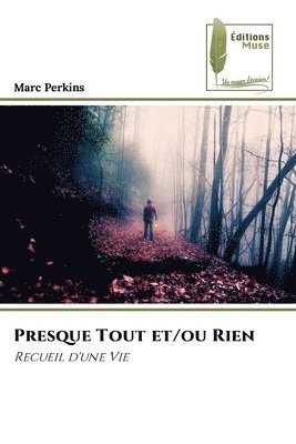 bokomslag Presque Tout et/ou Rien