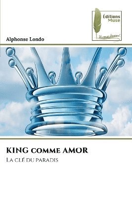 KING comme AMOR 1