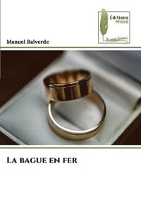 bokomslag La bague en fer