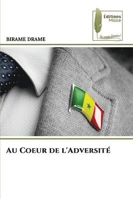 Au Coeur de l'Adversit 1