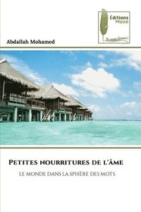 bokomslag Petites nourritures de l'me